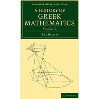A History of Greek Mathematics: Volume 2