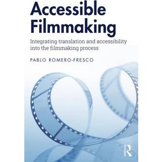 Accessible Filmmaking