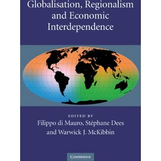 Globalisation, Regionalism and Economic Interdependence