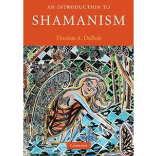 An Introduction to Shamanism