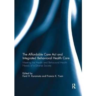 The Affordable Care Act and Integrated Behavioural Health Care