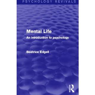Mental Life (Psychology Revivals)