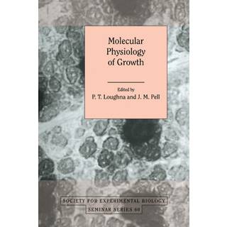 Molecular Physiology of Growth
