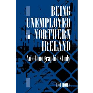 Being Unemployed in Northern Ireland