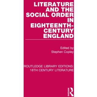 Literature and the Social Order in Eighteenth-Century England
