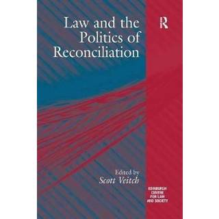Law and the Politics of Reconciliation
