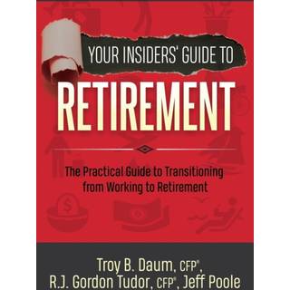 Your Insiders' Guide to Retirement
