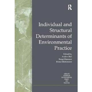 Individual and Structural Determinants of Environmental Practice