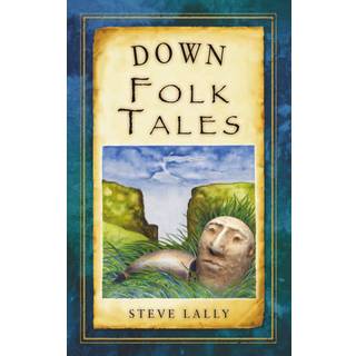 Down Folk Tales