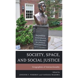 Society, Space, and Social Justice