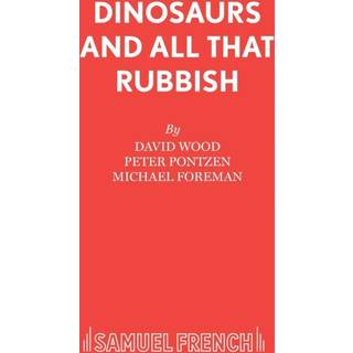 Dinosaurs and All That Rubbish