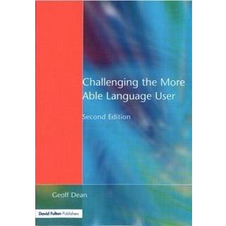 Challenging the More Able Language User