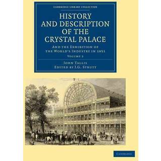 History and Description of the Crystal Palace