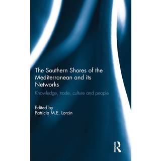 The Southern Shores of the Mediterranean and its Networks
