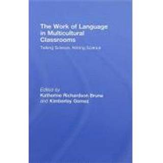 The Work of Language in Multicultural Classrooms