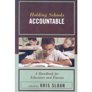 Holding Schools Accountable