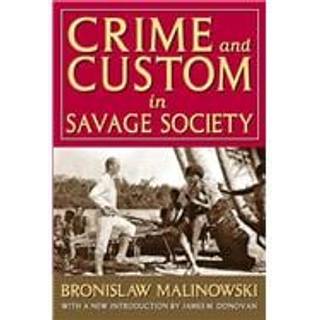 Crime and Custom in Savage Society