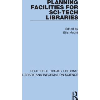 Planning Facilities for Sci-Tech Libraries
