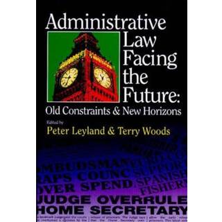 Administrative Law Facing the Future