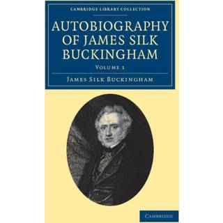Autobiography of James Silk Buckingham