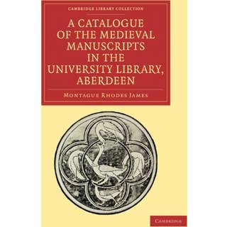 A Catalogue of the Medieval Manuscripts in the University Library, Aberdeen