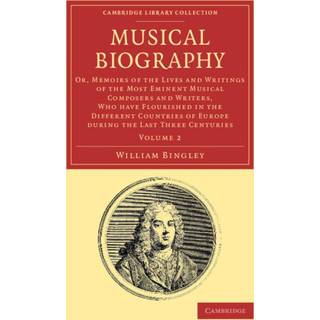Musical Biography: Volume 2