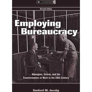 Employing Bureaucracy