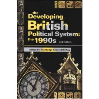 The Developing British Political System: The 1990s