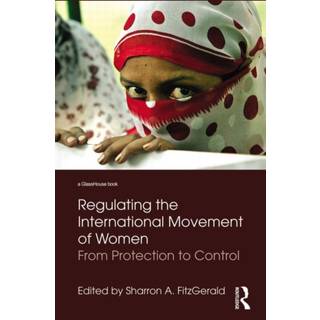 Regulating the International Movement of Women