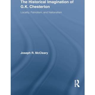 The Historical Imagination of G.K. Chesterton