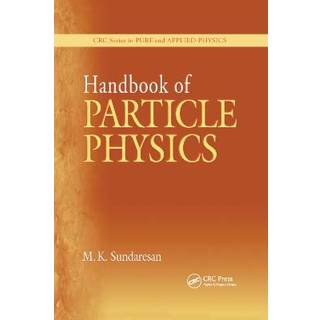 Handbook of Particle Physics