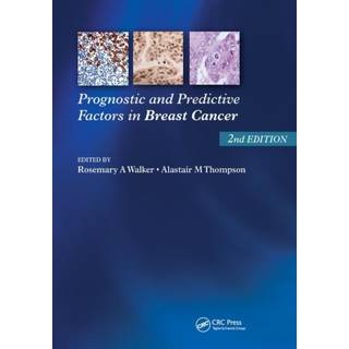 Prognostic and Predictive Factors in Breast Cancer