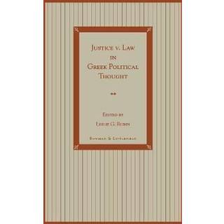 Justice v. Law in Greek Political Thought