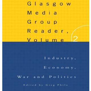 The Glasgow Media Group Reader, Vol. II