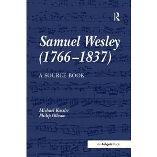 Samuel Wesley (1766–1837): A Source Book