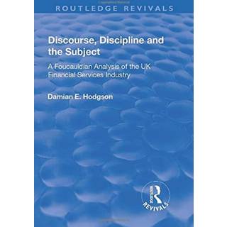Discourse, Discipline and the Subject