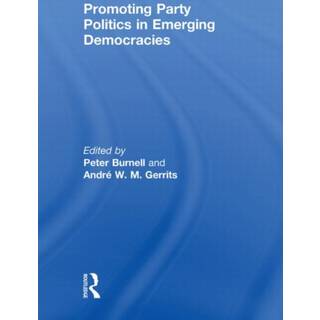Promoting Party Politics in Emerging Democracies