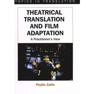 Theatrical Translation and Film Adaptation