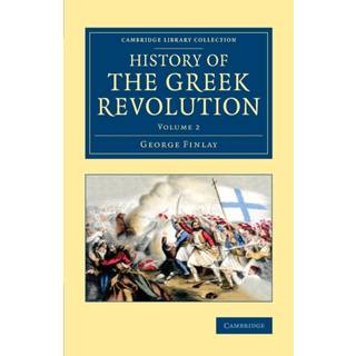 History of the Greek Revolution (4, 2014) | George Finlay