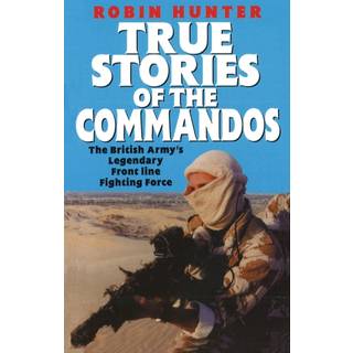 True Stories Of The Commandos