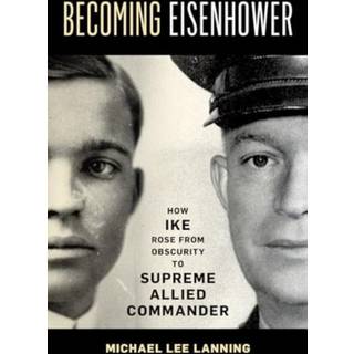 Becoming Eisenhower