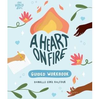 A Heart on Fire Guided Workbook
