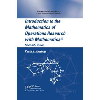 Introduction to the Mathematics of Operations Research with Mathematica®