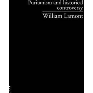 Puritanism And Historical Controversy