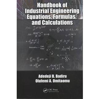 Handbook of Industrial Engineering Equations, Formulas, and Calculations