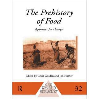 The Prehistory of Food