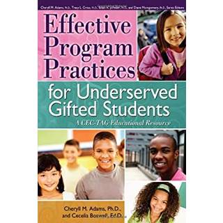 Effective Program Practices for Underserved Gifted Students