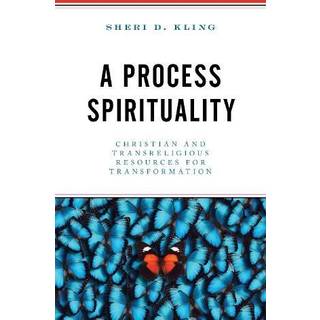 A Process Spirituality