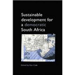 Sustainable Development for a Democratic South Africa
