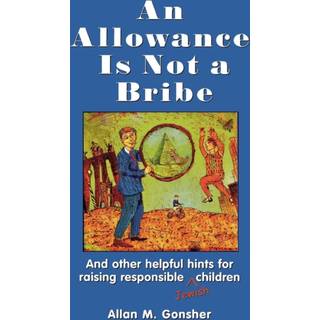 An Allowance Is Not a Bribe